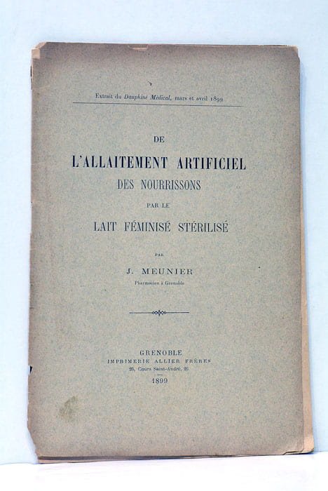 De l'allaitement artificiel des nourrissons par le lait féminisé stérilisé.