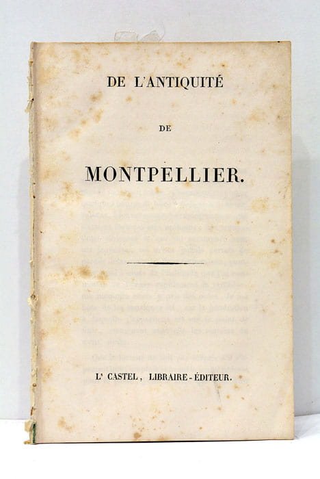 De l'Antiquité de Montpellier.