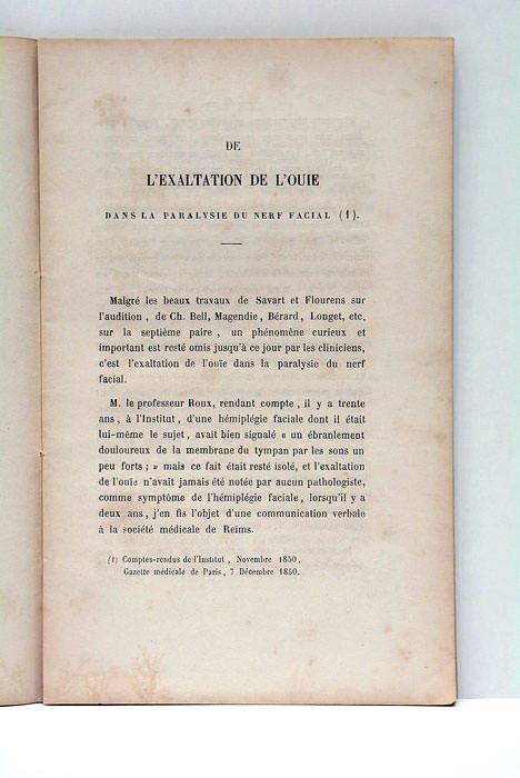 De l'exaltation de l'ouie dans la paralyse du nerf facial.