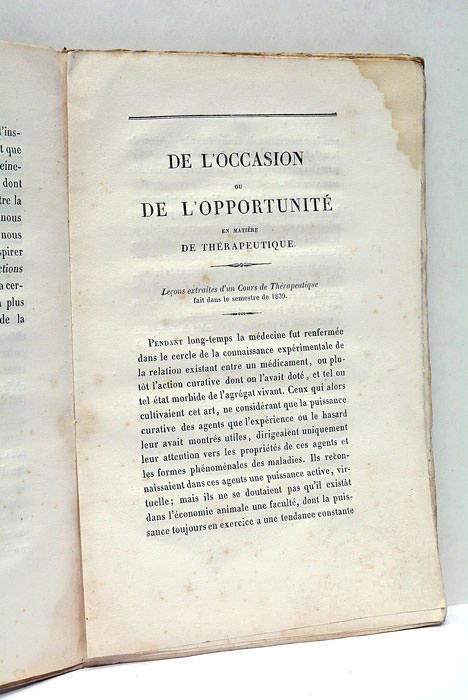 De l'Occasion ou de l'Opportunité en matière de Thérapeutique.
