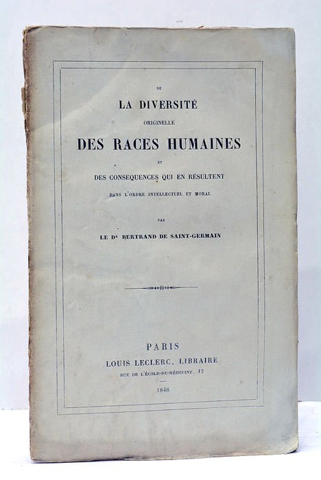 De la diversité originelle des Races Humaines et des conséquences …