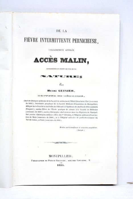 De la fièvre intermittente pernicieuse, vulgairement appelée accès malin, considérée …