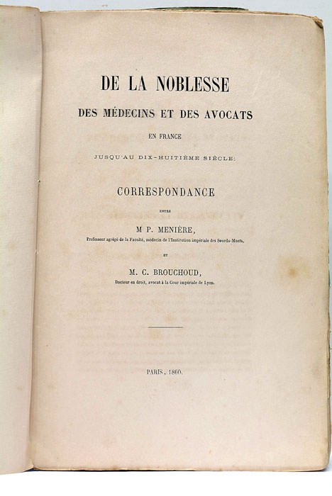 De la noblesse des médecins et des avocats en France …