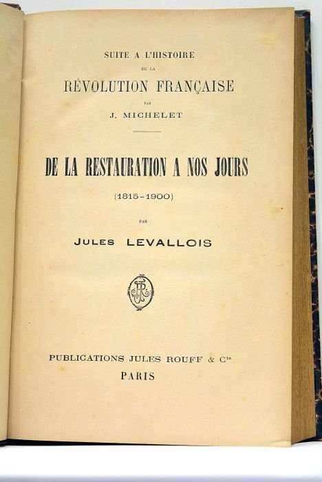De la restauration à nos jours. (1815-1900).