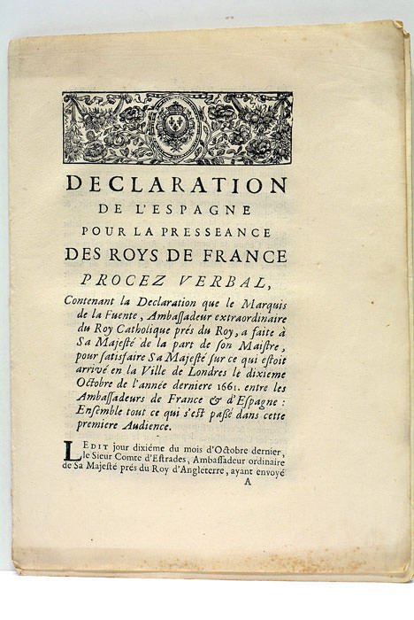 DECLARATION DE L'ESPAGNE POUR LA PRESSEANCE DES ROYS DE FRANCE. …