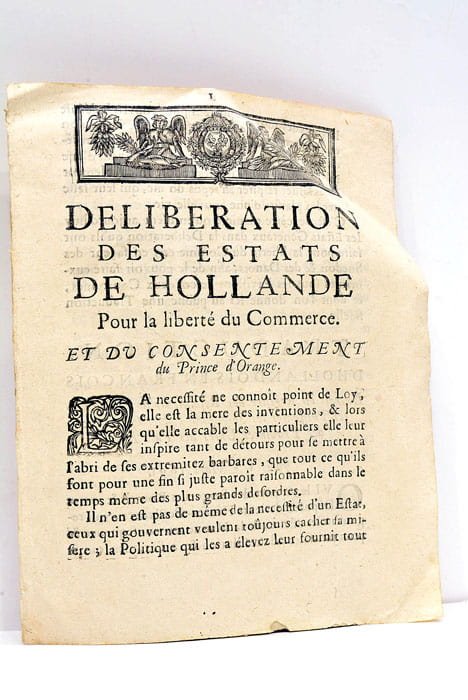 DELIBERATION DES ESTATS DE HOLLANDE Pour la liberté du Commerce. …