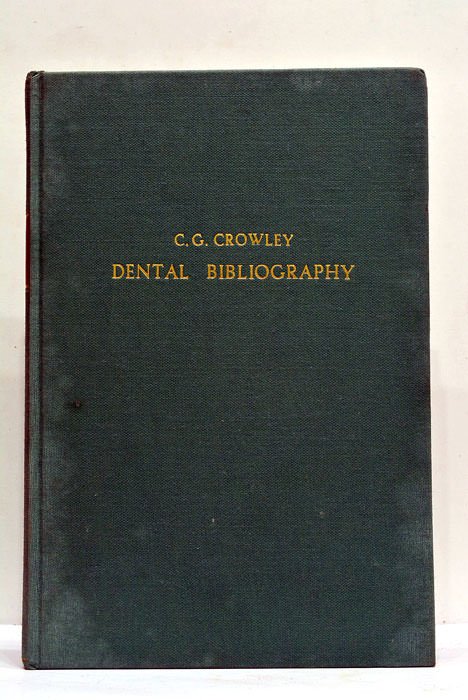 Dental bibliography. A standard reference list of books on dentistry …