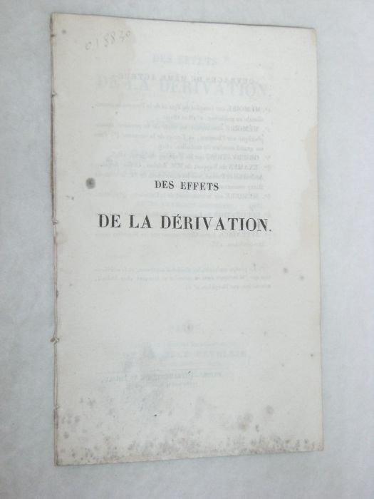 Des effets de la dérivation, et deuxième apppendice à mes …