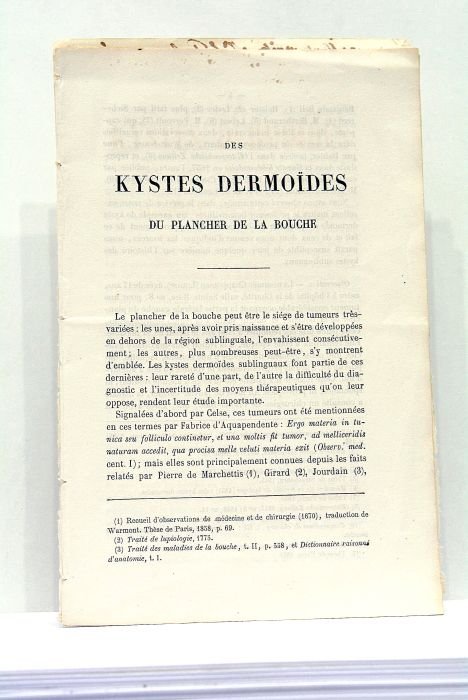 Des Kystes dermoïdes du plancher de la bouche.