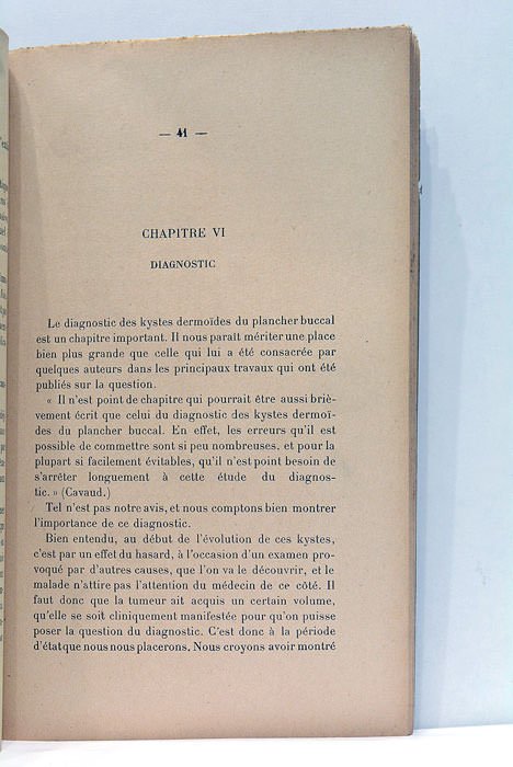 Des Kystes Dermoïdes du plancher de la bouche.