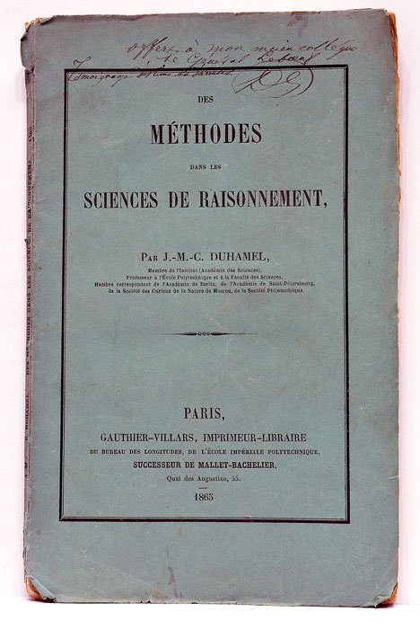 Des méthodes dans les sciences de raisonnement. Première partie.