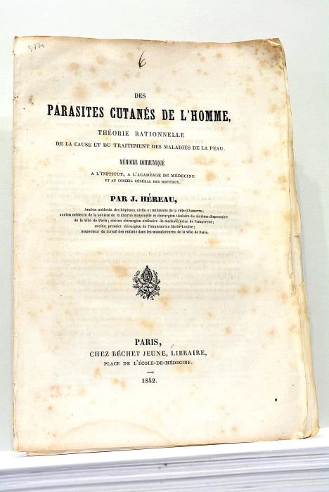 Des Parasites Cutanés de l'Homme. Théorie rationnelle de la cause …