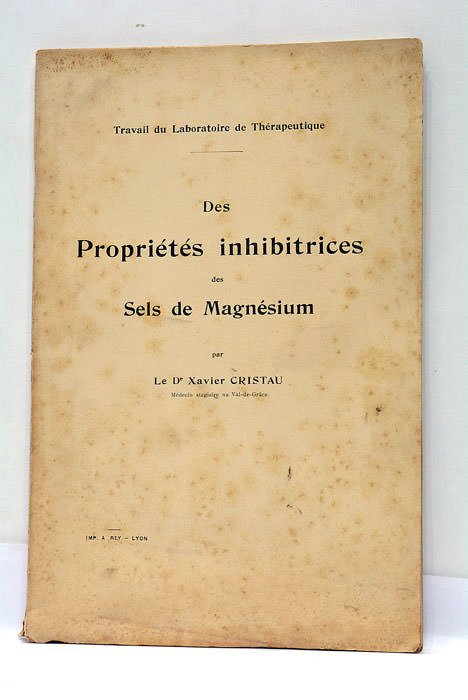 Des propriétés inhibitrices des sels de magnésium. Travail du laboratoire …
