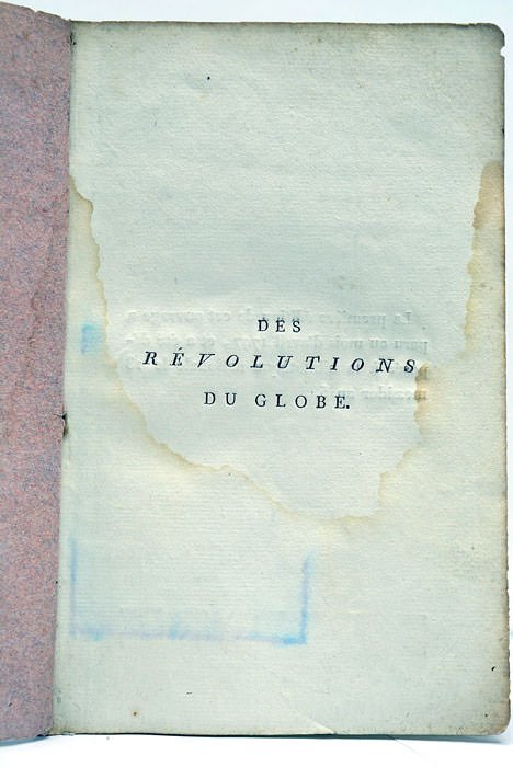 Des Révolutions du Globe. Conjecture formée d'après les Découvertes de …