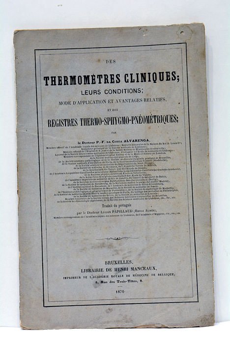 Des Thermomètres Cliniques; leur conditions; mode d'application et avantages relatifs, …