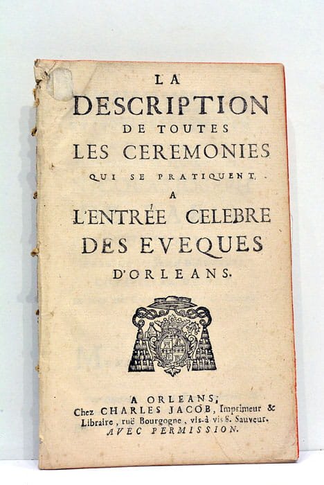 DESCRIPTION (La) de toutes les cérémonies qui se pratiquent à …
