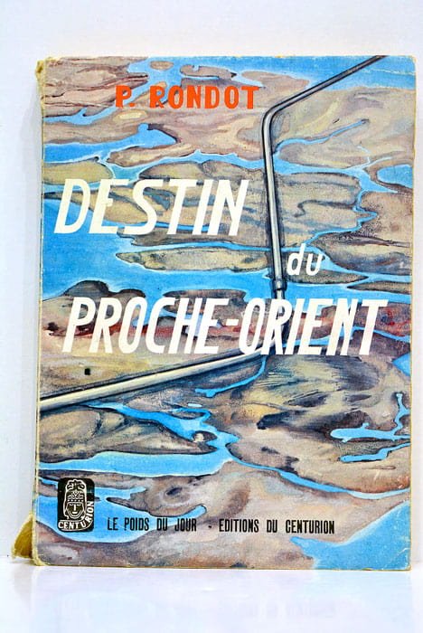 Destin du Proche-Orient.