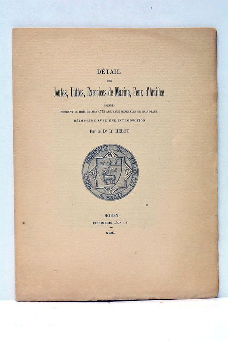 DÉTAIL des Joutes, Luttes, Exercices de Marine, Feux d'Artifice donnés …