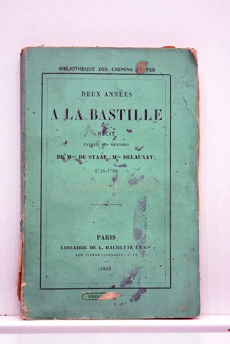 Deux années à la Bastille. Récit extrait des mémoires. (1718-1720).