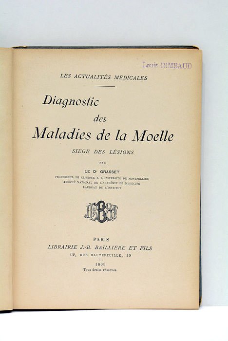 Diagnostic des Maladies de la Moelle. Siège des lésions.