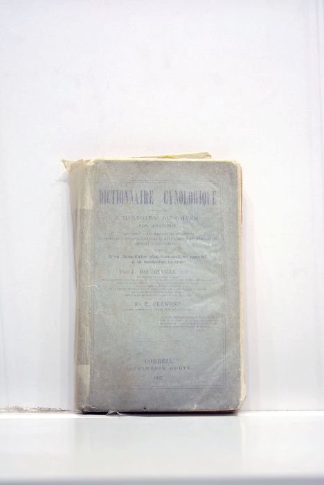 Dictionnaire cynologique comprenant l'histoire du chien, son anatomie ainsi que …