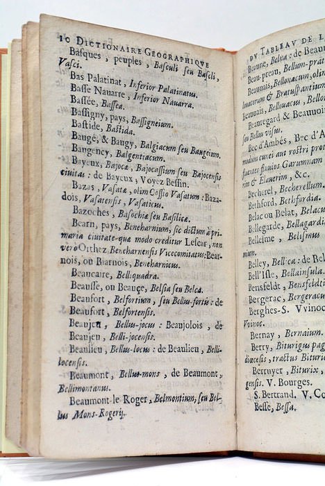 Dictionnaire Géographique François-Latin. Des Provinces, Rivières, Montagnes, Villes, Citez et …