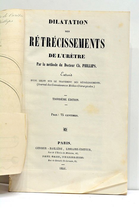 Dilatation des Rétrécissements de l'Urètre. Extrait d'une Leçon sur le …