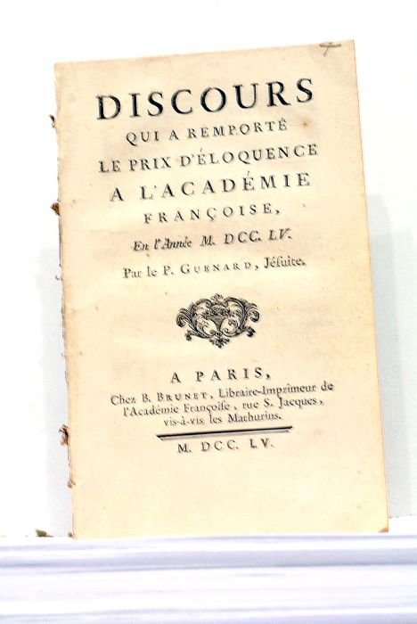 Discours qui a remporté le prix d'éloquence à l'Académie Françoise. …