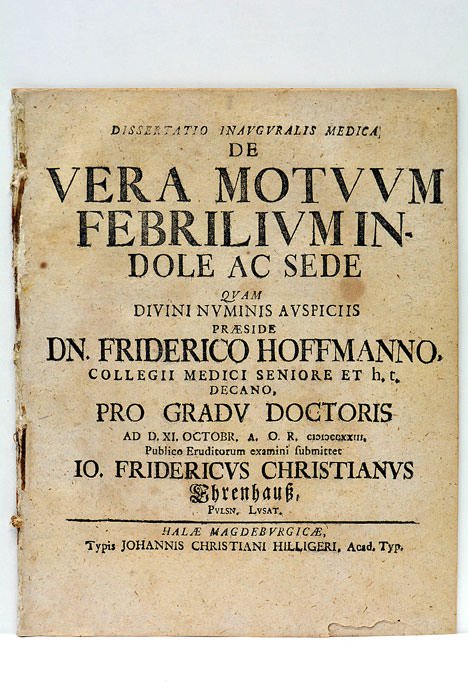 Dissertatio Inauguralis Medica de Vera Motuum Febreiliumindole Ac Sede quam …