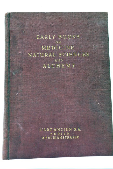 EARLY BOOKS ON MEDECINE natural sciences and alchemy.