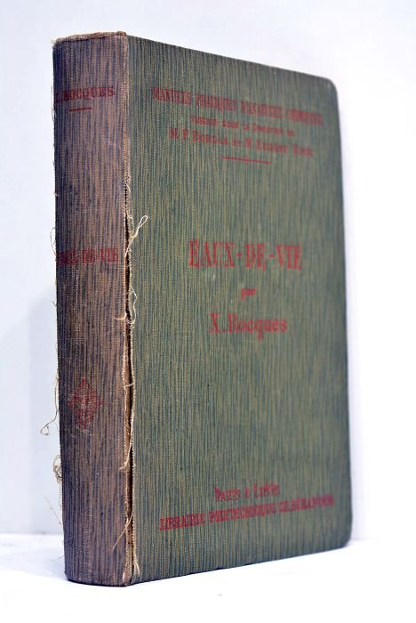 Eaux-de-vie. Eaux-de-vie naturelles et industrielles.