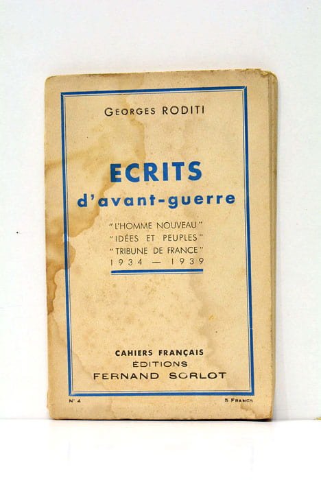 Écrits d'avant-guerre. " L'Homme Nouveau", "Idées et peuples", "Tribune de …