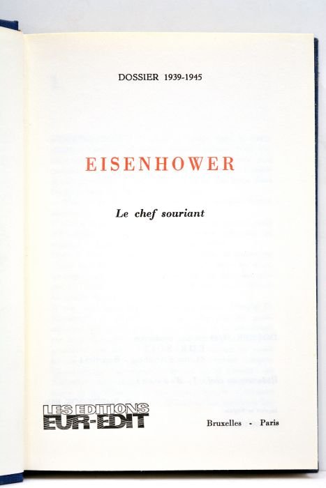 EISENHOWER. Le chef souriant.