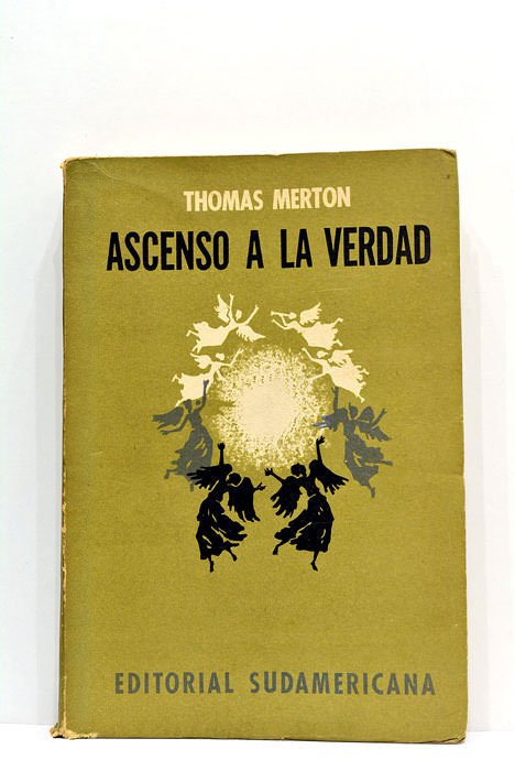 El ascenso a la verdad. Traducción de Alberto Luis Bixio.