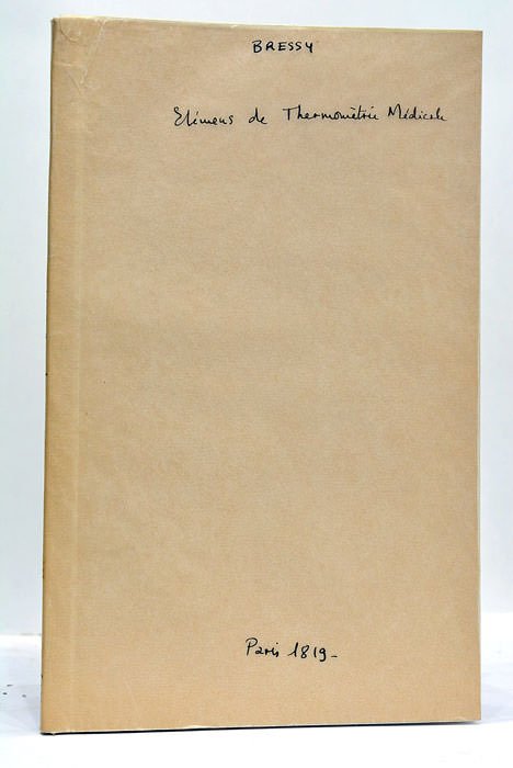 Elémens de Thermométrie Médicale.