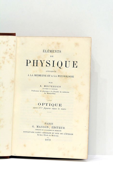 Éléments de la physique appliqué a la médecine et la …