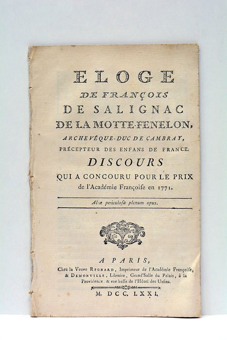Eloge de François de Salignac de la Motte-Fénelon, Archevêque-Duc de …
