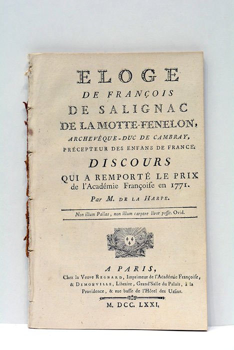 Eloge de François de Salignac de la Motte-Fénelon, Archevêque-Duc de …