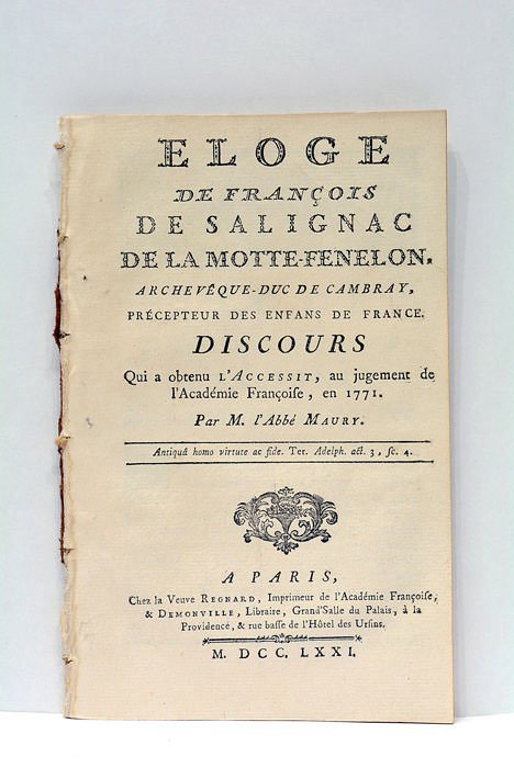 Eloge de François de Salignac de la Motte-Fénelon, Archevêque-Duc de …