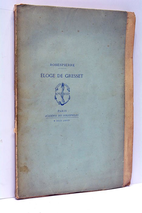 Eloge de Gresset. Publié par Jouaust.