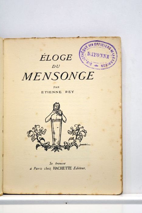 Eloge du mensonge.