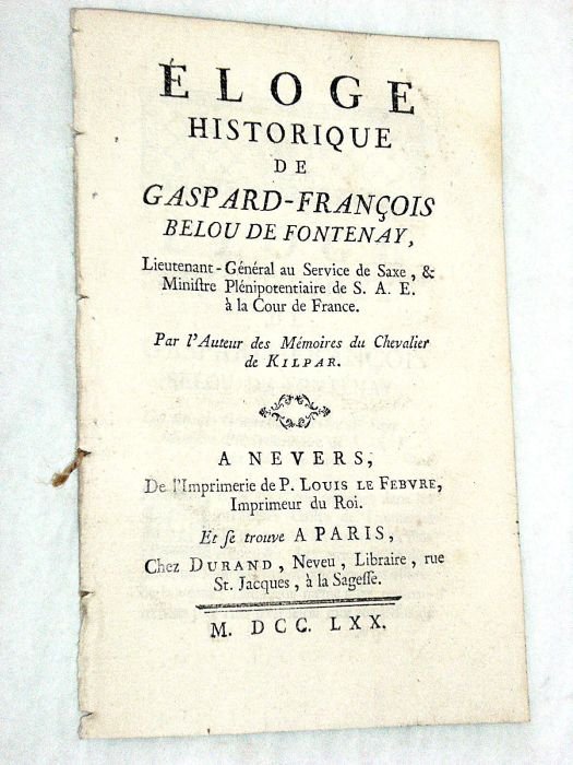 Eloge historique de Gaspard-François Belou de Fontenay, Lieutenant-Général au Service …