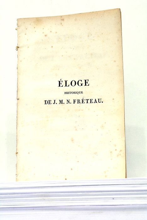 Eloge Historique de J.M.N. Fréteau, docteur en médecine, membre des …