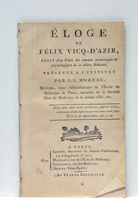 Eloge Historique de Vicq-d'Azir, suivi d'un Précis des travaux anatomiques …