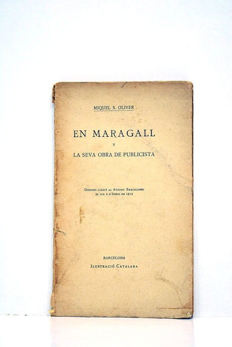 En Maragall y la seva obra de publicista.