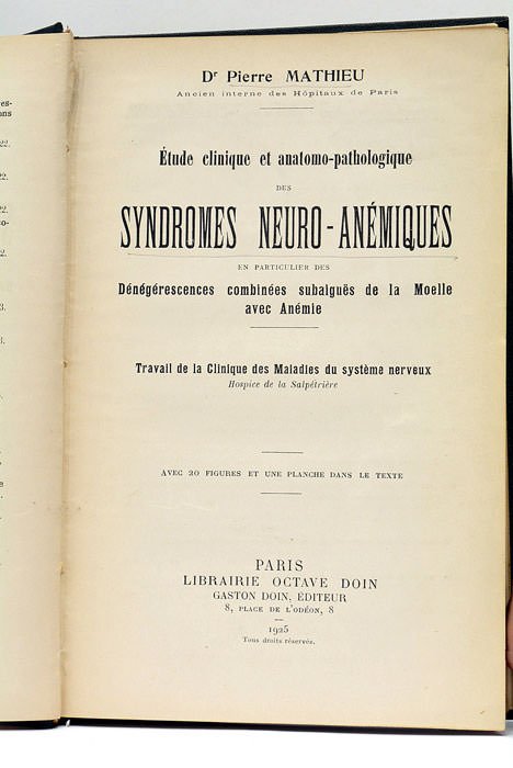Etude clinique et anatomo-pathologique des Syndromes Neuro-Anémiques en particulier des …