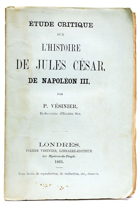 Etude critique sur l'Histoire de Jules César de Napoléon III.