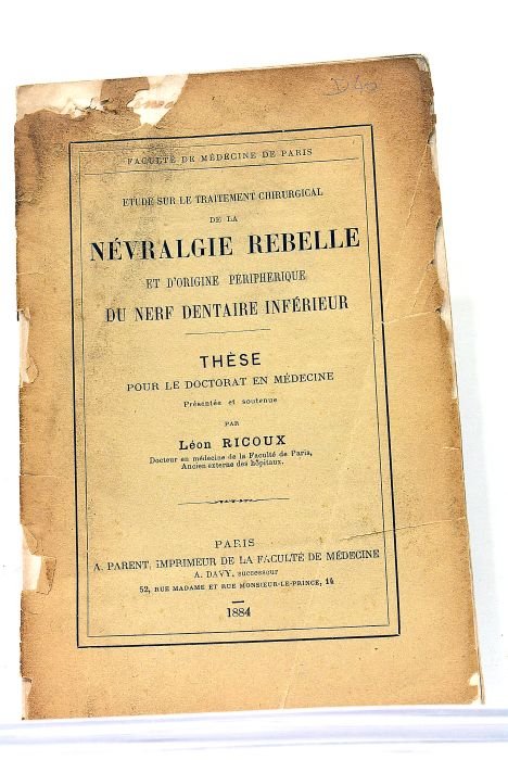 Etude sur le Traitement Chirurgical de la Névralgie Rebelle et …