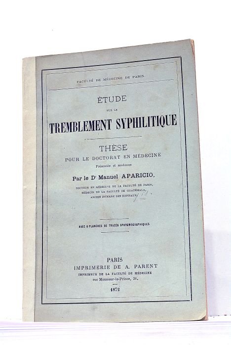 Etude sur le tremblement syphilitique.
