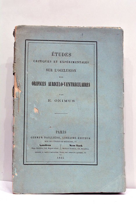 Etudes Critiques et Expérimentales sur l'Occlusion des Orifices Auriculo-Ventriculaires.
